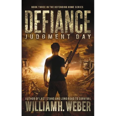 Defiance: Judgment Day (The Defending Home Series Book 3)