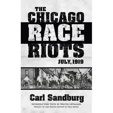 The Chicago Race Riots: July, 1919