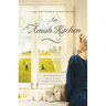 An Amish Kitchen: Three Amish Novellas