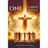 ONE CHRIST ONE BODY JESUS IS LORD (Latest Edition)