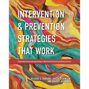 Intervention and Prevention Strategies That Work: Empirically Supported Approaches to Multitiered School Counseling Services
