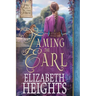 Taming the Earl: A Medieval Historical Romance