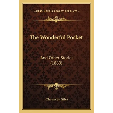 The Wonderful Pocket: And Other Stories (1869)