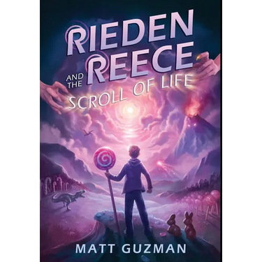 Rieden Reece and the Scroll of Life: Mystery, Adventure and a Thirteen-Year-Old Hero's Journey. (Middle Grade Science Fiction and Fantasy. Book 3 of 7