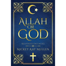 Allah Or God: Religious Fallacies
