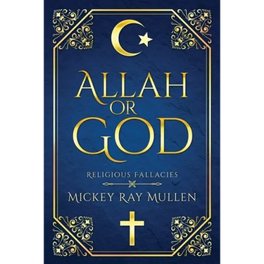 Allah Or God: Religious Fallacies