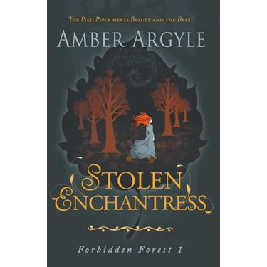 Stolen Enchantress: Beauty and the Beast meets The Pied Piper
