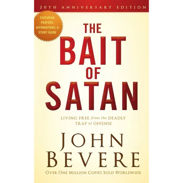 The Bait of Satan, 20th Anniversary Edition: Living Free from the Deadly Trap of Offense