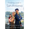 Finding Love in San Antonio