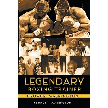 Legendary Boxing Trainer George Washington