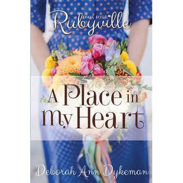 Rubyville: A Place in My Heart, Book 4