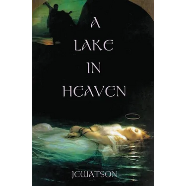 A Lake in Heaven