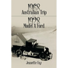 1968 Australian Trip in a 1928 Model A Ford