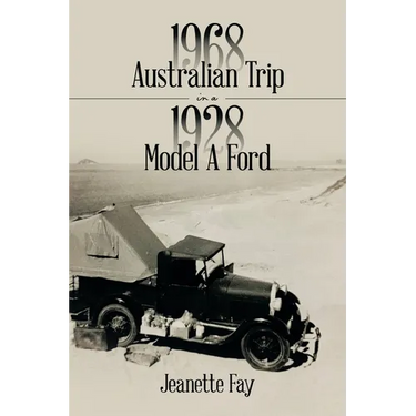 1968 Australian Trip in a 1928 Model A Ford