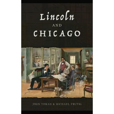 Lincoln and Chicago