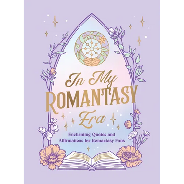 In My Romantasy Era: Enchanting Quotes and Affirmations for Romantasy Fans