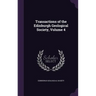 Transactions of the Edinburgh Geological Society, Volume 4