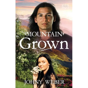 Mountain Grown