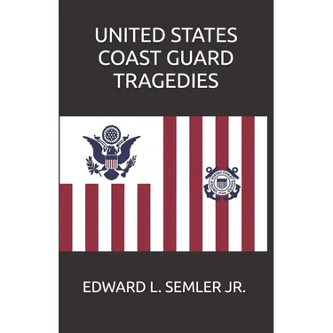 United States Coast Guard Tragedies