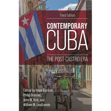 Contemporary Cuba: The Post-Castro Era