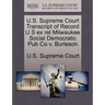 U.S. Supreme Court Transcript of Record U S Ex Rel Milwaukee Social Democratic Pub Co V. Burleson