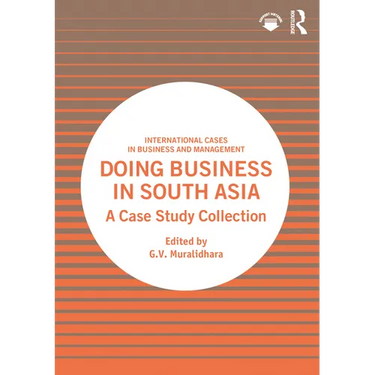 Doing Business in South Asia: A Case Study Collection