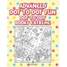 Advanced Dot To Dot Fun: Dot To Dot Books Extreme