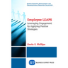 Employee LEAPS: Leveraging Engagement by Applying Positive Strategies