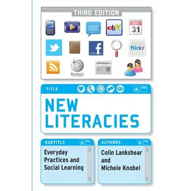 New Literacies: Everyday Practices and Social Learning