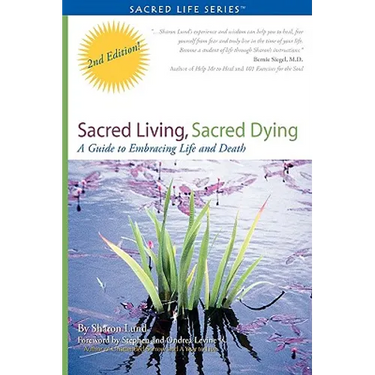 Sacred Living, Sacred Dying