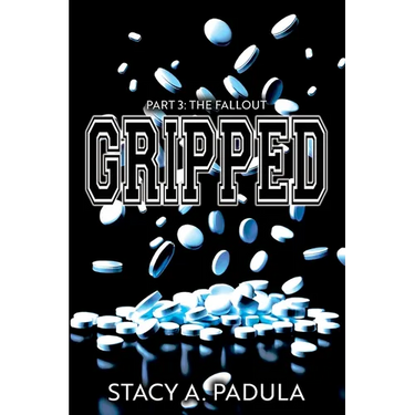 Gripped Part 3: The Fallout