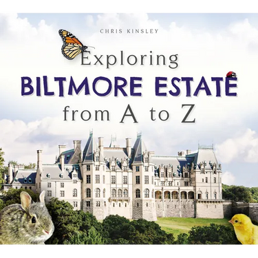 Exploring Biltmore Estate from A to Z
