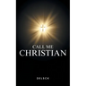 Call Me Christian