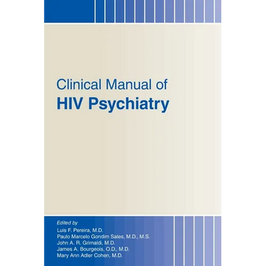 Clinical Manual of HIV Psychiatry