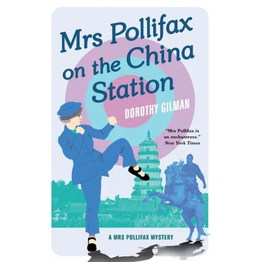 Mrs Pollifax on the China Station