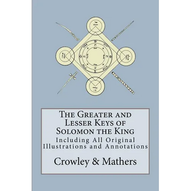 The Greater and Lesser Keys of Solomon the King