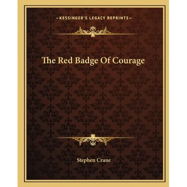 The Red Badge Of Courage
