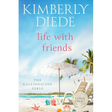 Life with Friends: Large Print