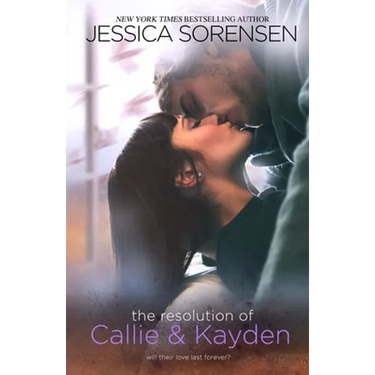 The Resolution of Callie & Kayden