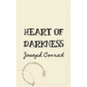 Heart of Darkness: Original and Unabridged