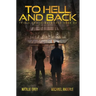 To Hell And Back: A Kurtherian Gambit Series