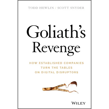 Goliath's Revenge: How Established Companies Turn the Tables on Digital Disruptors