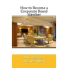 How to Become a Corporate Board Member