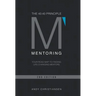 The 40: 40 Principle: Your Road Map to Finding Life-Changing Mentors