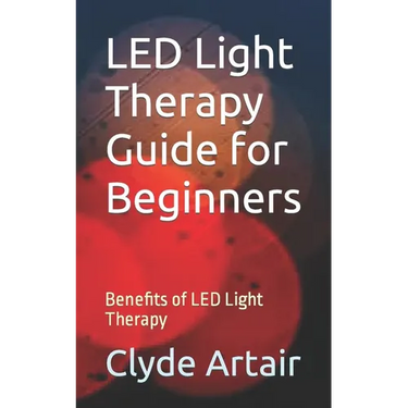 LED Light Therapy Guide for Beginners: Benefits of LED Light Therapy