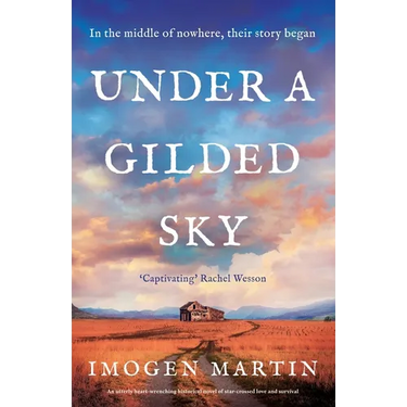 Under a Gilded Sky: An utterly heart-wrenching historical novel of star-crossed love and survival
