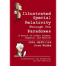 Illustrated Special Relativity Through Its Paradoxes: Standard Edition: A Fusion of Linear Algebra, Graphics, and Reality