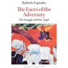 The Faces of the Adversary: The Enigma of Jacob and the Angel