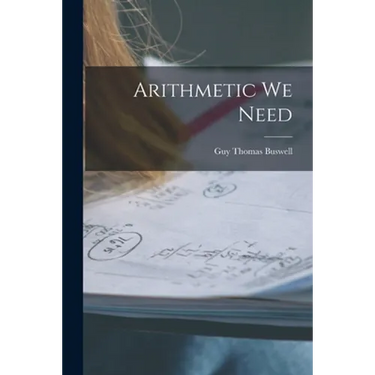 Arithmetic We Need