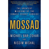 Mossad: The Greatest Missions of the Israeli Secret Service
